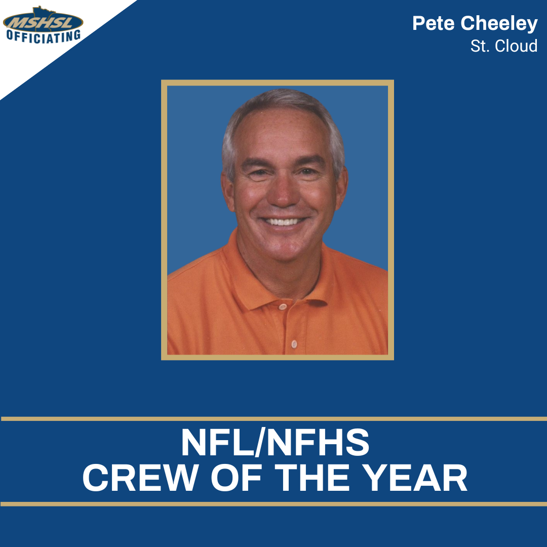 Picture of Pete Cheeley on a blue background with MSHSL Officiating logo and NFL/NFHS Crew of the Year text banner 