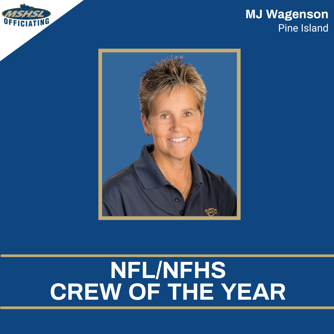 Picture of MJ Wagenson on a blue background with MSHSL Officiating logo and NFL/NFHS Crew of the Year text banner 